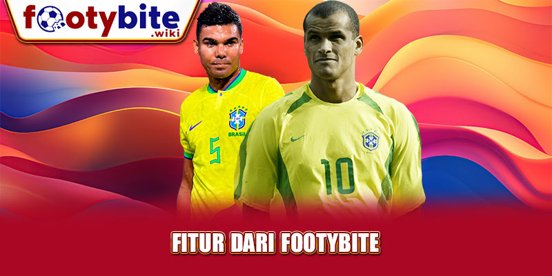 Fitur dari Footybite