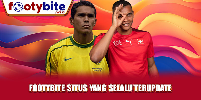 Footybite Situs yang Selalu Terupdate