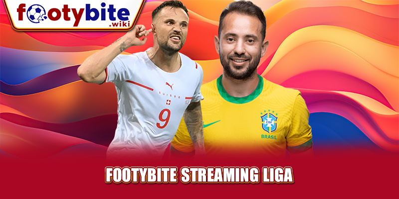 Footybite Streaming Liga