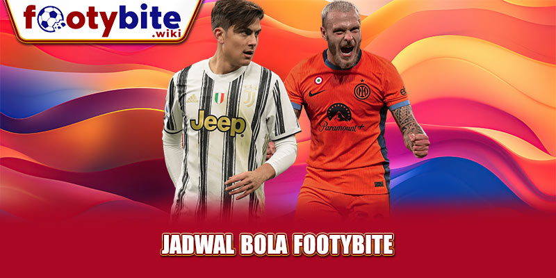 Jadwal Bola Footybite