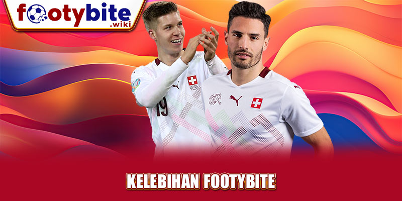 Kelebihan Footybite