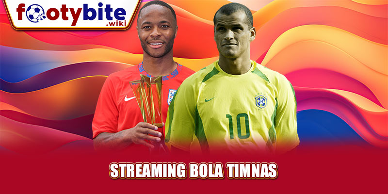 Streaming Bola Timnas